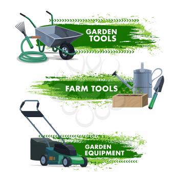 Farming and gardening tools, garden and farm equipment, vector banners. Agriculture farm and garden plants tools, seedling spade and rake, lawn grass mower and watering hose with wheelbarrow