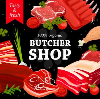 Pork and beef meat, chicken leg, veal and lamb butchery shop vector. Butchery store pork bacon, meat chops and beef steak, roastbeef and brisket fillet, chicken leg and mutton ribs with cooking spices