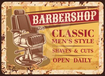 Barber shop metal rusty plate, barbershop vector retro poster or sign. Gentleman and hipster barber shop haircut, mustache and beard shaving salon signage or plate with rust