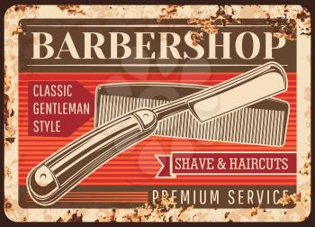 Barber shop metal plate rusty, barbershop vector retro poster with razor. Gentleman or hipster barber shop salon, haircut, mustache and beard shaving, vintage poster or sign plate with rust