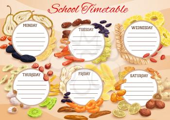 School timetable, schedule planner of week, vector education time table with dried fruits. School timetable template or weekly lessons planner with crystallized fruits or sweet prunes and raisins