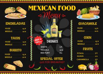 Mexican restaurant menu template with vector food and drink. Corn tortilla tacos, burritos and nachos with avocado guacamole and tequila, enchiladas and quesadillas with grilled corn and fruits