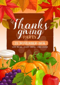Thanks Giving party vector flyer with pumpkins, grapes and honey. Invitation for Thanksgiving day celebration, cartoon card with maple, birch, poplar and rowan leaves, wheat ears on wooden background