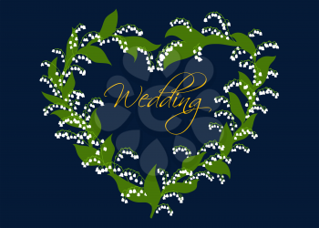 Wedding card or invitation design with a decorative heart of lilies of the valley enclosing the script Wedding