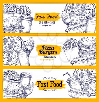 Fast food sketch banners. Vector sketched burgers, pizza, cheeseburger, french fries, hot dog, hamburger, donut, popcorn, ice cream, soda drink, coffee cup. Original fastfood meals recipe