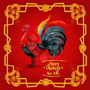 Chinese New Year rooster festive poster. Oriental zodiac cock or chicken greeting card with golden frame, adorned by lucky coins. Chinese New Year and Spring Festival holidays themes design