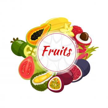 Exotic fruit round badge, surrounded by fresh tropical papaya, feijoa, passionfruit, guava, starfruit, lychee, fig, dragon fruit and durian fruits