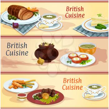 British cuisine main and snack dishes banner. Cucumber sandwich, fish and chips, irish vegetable meat stew, scotch egg in sausage meat, roast beef with pudding, baked beef, sorrel and watercress soups