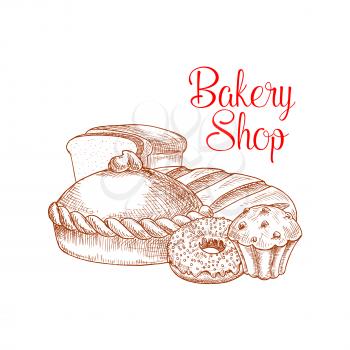 Bread sketch. Bakery vector poster of white toast bread slices, wheat or rye long bagel or loaf, sweet donut with chocolate or caramel glaze, muffin or cupcake with raisins, baked fruit pie or tart. D