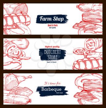 Meat and sausage delicatessen sketch. Pork bacon and ham jamon, beef or veal meat barbecue, pepperoni or salami kielbasa, wurst sausages and fresh lard, smoked chicken leg and ribs. Vector banners set