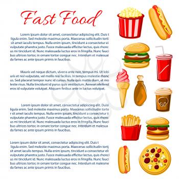 Fast Food nutrition information poster. Junk food meal of vector snacks, drinks and desserts. Burgers cheeseburger or hamburger, hot dog sandwich and french fries, pizza, chicken leg grill and popcorn