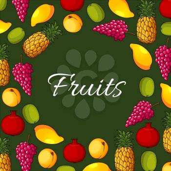 Fruits poster of vector apple or apricot or peach, exotic mango and pineapple, grape, kiwi and pomegranate. Farm market and garden ripe fruit harvest