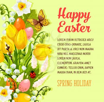 Happy Easter greeting poster of paschal eggs and springtime flowers bunch of tulips, snowdrops and lily of valley. Vector Easter card template for spring holiday of Resurrection Sunday religion celebr