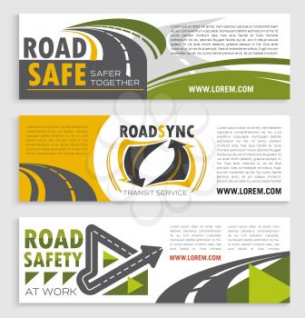Road safety and transit service banner template set. Asphalt road and speedy highway symbols with text layout for transportation company flyer, road travel and tourism themes design