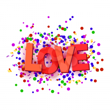 Sign of love with multicolored confetti on a white background. Vector illustration