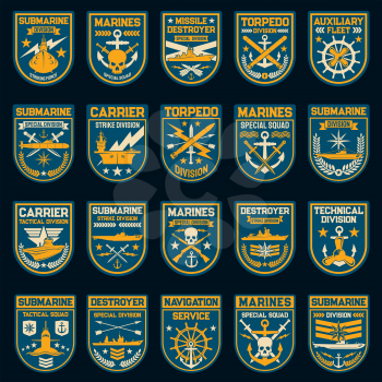 Navy or naval force vector patches and badges. Nautical anchor, submarine, military ship and helm, sword, skull and battleship, torpedo, strike missile and compass wind rose isolated insignias