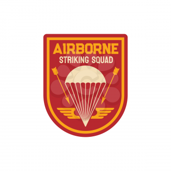 Airborne striking squad special division military chevron with parachute and arrows isolated patch on uniform. Vector parachuting skydiving aviation forces shield. Air army squad, paratrooper emblem
