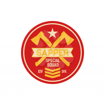 Military chevron of sapper pioneer combat engineer special division isolated patch with crossed axes. Vector combatant soldiers engineers doing demolitions and breaching fortification special squad