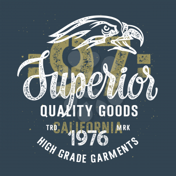 Vintage typography for apparel / T-shirt graphics / Vector illustration with an Eagle head and hand-made lettering Superior quality goods