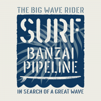 Surfing artwork. Surfing Hawaii t shirt apparel print design. Vintage graphic Tee. Vectors