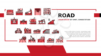 Road Construction Landing Web Page Header Banner Template Vector. Gravel Crushed Stone Road And Asphalt, Embankment And Strengthening Of Slopes, Bridge And Drainage Illustration