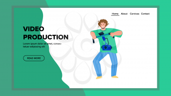 Video Production Worker Man Making Movie Vector. Video Production Professional Guy Operator Recording Film On Professional Camera Electronic Device. Character Business Web Flat Cartoon Illustration