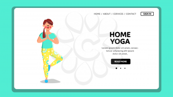 Home Yoga Practicing And Training Woman Vector. Young Girl In Sport Wear Exercising Home Yoga And Meditation. Character Lady Make Healthy Fitness Exercise Web Flat Cartoon Illustration