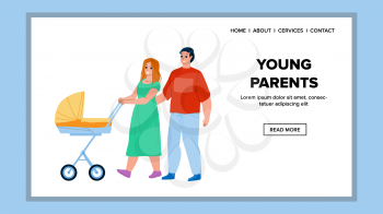 Young Parents Walking With Newborn Baby Vector. Young Parents Father And Mother Walk With Stroller On Street Together. Characters Family Enjoyment Outside Web Flat Cartoon Illustration