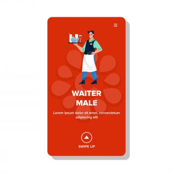 Waiter Male Hold Tray With Drink And Food Vector. Young Boy Waiter Male Carrying Order Beverage And Dish For Client In Restaurant. Character Catering Service Flat Cartoon Illustration