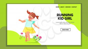 Kid Girl Running On Flower Field Outdoor Vector. Happiness Kid Girl Running On Green Grass Park Meadow, Smiling Schoolgirl Weekend. Character Leisure Funny Time Web Flat Cartoon Illustration