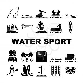 Water Sports Active Occupation Icons Set Vector. Kayak And Sap Board, Freediving Pool And Swimming, Volleyball And Basketball Water Sports Fishing And Spearfishing Glyph Pictograms Black Illustrations