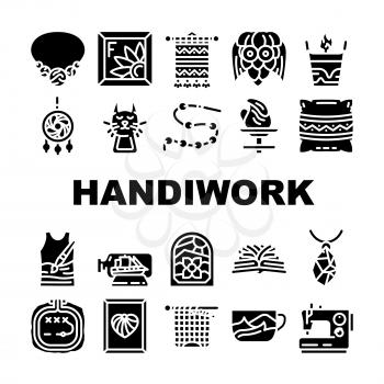 Handiwork Craft Hobby Occupation Icons Set Vector. Candle And Composition From Old Book, Felt Pocket And Cone Toy, Boat Bottle Weaving Amulet Handiwork Decoration Glyph Pictograms Black Illustrations