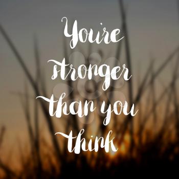 You're stronger than you think concept