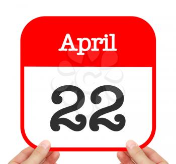 April 22 written on a calendar