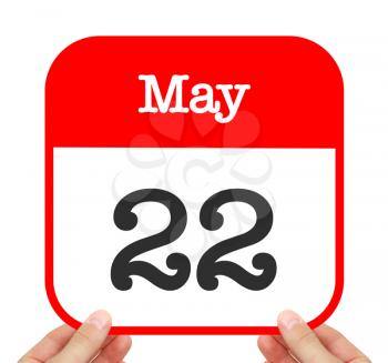 May 22 written on a calendar