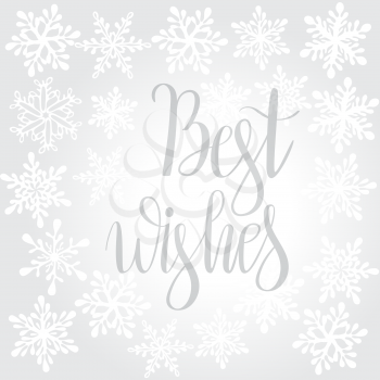 Vector winter background with snowflakes and best wishes lettering