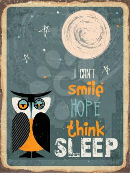 Retro metal sign I can't smile, hope, think, sleep, eps10 vector format