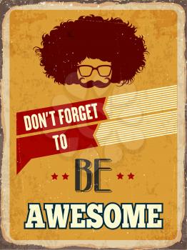 Retro metal sign  be awesome, eps10 vector format