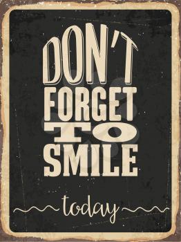Retro metal sign Don't forget to smile today, eps10 vector format