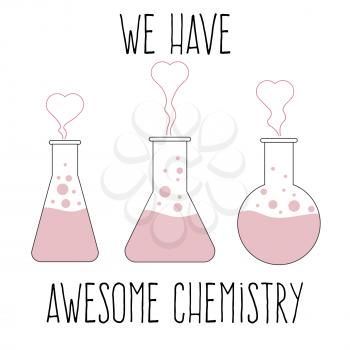 We have awesome chemistry, love quote for Valentine's day card