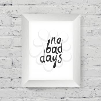 Motivational poster small steps every day in the art wooden frame on on white brick wall