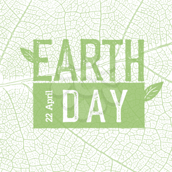 Earth Day Logo on green leaf veins texture.  22 April. Celebration design template.