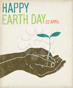 Earth Day Poster with hands, holding little sprout. Happy Earth Day, 22 April. On aged recycled paper background