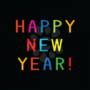 The greeting Happy New Year with multicolored letters on black background