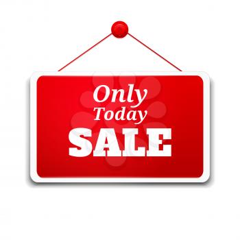 Shopping sign board only today sale