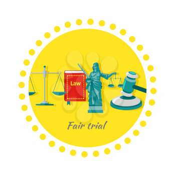 Fair trial concept icon flat design. Law and scale, justice and court, balance legal, measurement equilibrium, freedom protection, equal and libra, decision acquittal, judicial litigation illustration