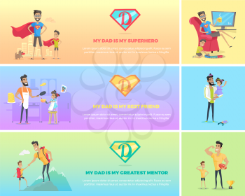 Dads day. Super dad with his kids. My dad is my superhero best friend and greatest mentor. Father playing with son and daughter. Vector illustration