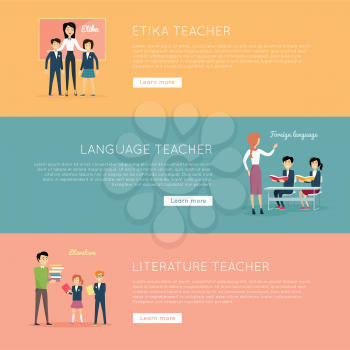 Set of school teachers conceptual vector banners. Flat style. Teachers of various subjects taught students in the class. Ethics, language, literature concept banners for educational web pages design. 