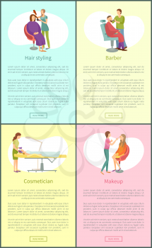 Hair styling procedures posters set with text sample set vector. Cosmetician webpages online, haircut making and visage makeup. Visagiste and stylist