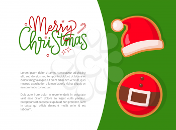 Merry Christmas greeting card with cookie of Santa hat and belt. Bright design illustrations with text and gingerbread of Claus part of costume vector
